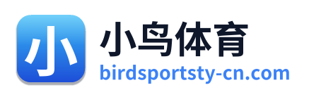 小鸟体育
